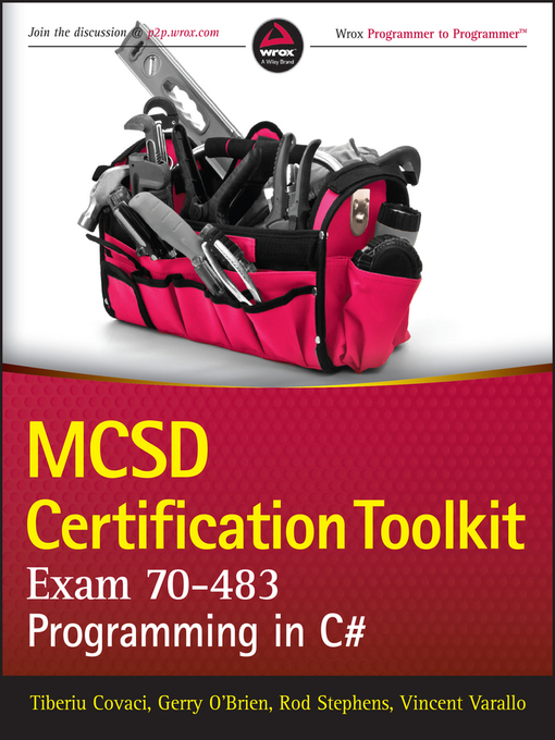 Title details for MCSD Certification Toolkit (Exam 70-483) by Tiberiu Covaci - Available